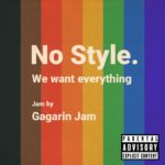 No Style - Jam By Gagarin TLV