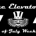The Elevators 4th of July Weekend part 1
