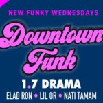 Downtown Funk 1.7 we're back!