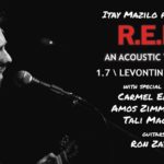 REM | An Acoustic Tribute by Itay Mazilo - New Date 1.7