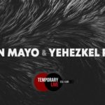 Dan Mayo + Yehezkel Raz / 05.07 / Kuli Alma / Temporary Live