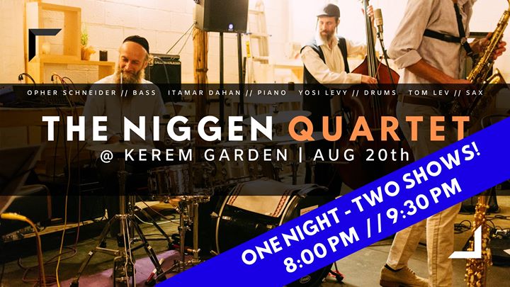 Niggen Quartet @ The Kerem Garden Jazz Salon