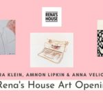 Rena's House Art Opening