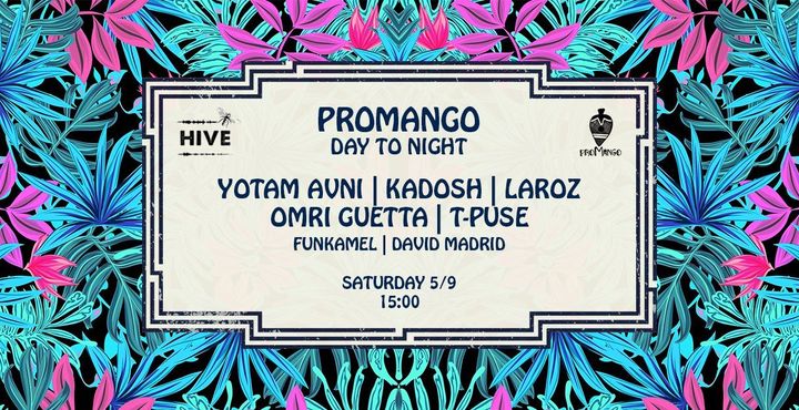 Promango Booking Agency - Day to Night 05/09