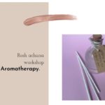 Aromatherapy workshop - Rosh Achana special
