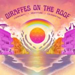 Giraffes on the Roof - An Evening of Magic