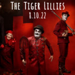 The Tiger Lillies -TLV - 8.10.2022