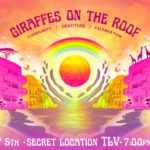 Giraffes on the Roof @ Secret Location