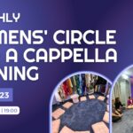 Women's Circle and A Cappella Evening @ Dressed by Danielle