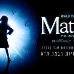 Matilda @ The Israeli Opera