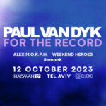 PAUL VAN DYK "For The Record tour" @ Haoman 17