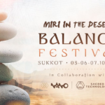 Balance Festival by MIRI In The Desert | Sukkot @ The Gamaliya, Outside of Tel Aviv