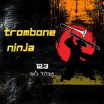 Trombone Ninja @ Shablul Jazz