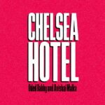 Chelsea Hotel - Avishai Malka & Oded Rabby @ Cinema KANADA