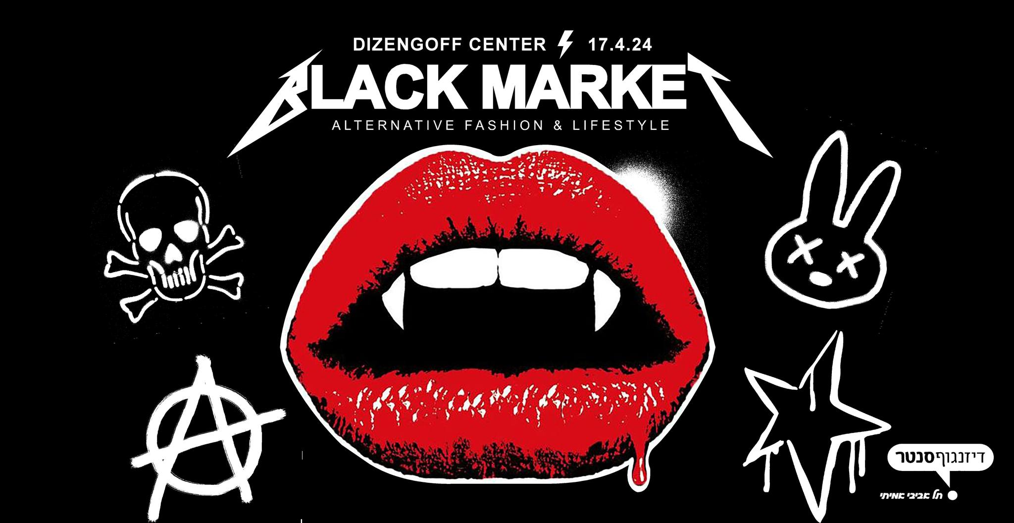 BLACK MARKET - Passover Edition @ Dizengoff Center