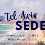 The Tel Aviv Seder @ Chabad on the Coast
