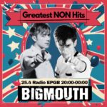 BigMouth - Greatest NON Hits Party @ Radio EPGB