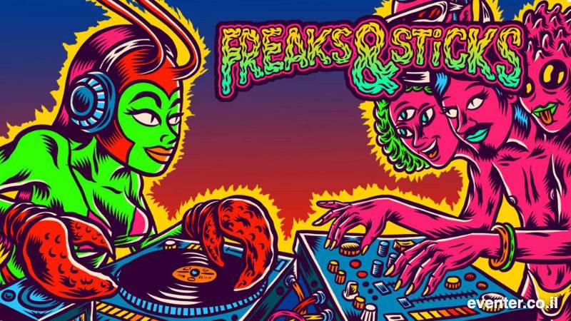 Freaks & Sticks - Freak 2 Freak
