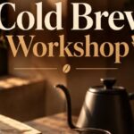 Cold Brew from the Beans to the Glass @ Lauter
